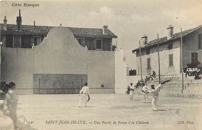 / CPA FRANCE 64 "Saint Jean de Luz, une partie de Pelote à la Chistera" / PELOTE BASQUE
