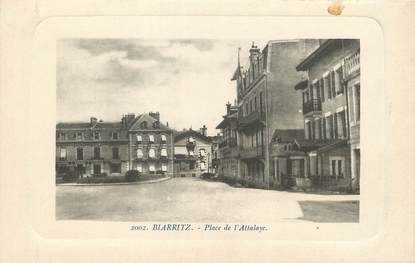 / CPA FRANCE 64 "Biarritz, place de l'Attalaye"