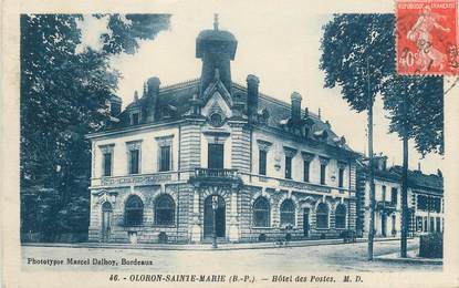 / CPA FRANCE 64 "Oloron Sainte Marie, hôtel des postes"