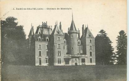 / CPA FRANCE 01 "Bagé le Chatel, château de Montépin"