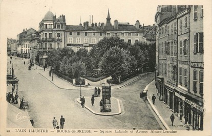 / CPA FRANCE 01 "Bourg en Bresse, square Lalande et av Alsace Lorraine"