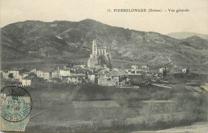 / CPA FRANCE 26 "Pierrelongue, vue générale"