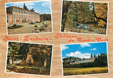 / CPSM FRANCE 83 "Saint Zacharie, château de Mont Vert"