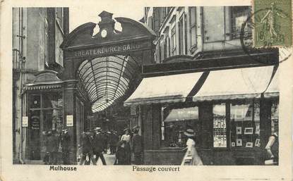 / CPA FRANCE 68 "Mulhouse, passage couvert"
