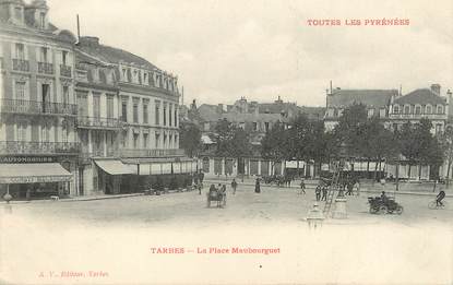 / CPA FRANCE 65 "Tarbes, la place Maubourguet"