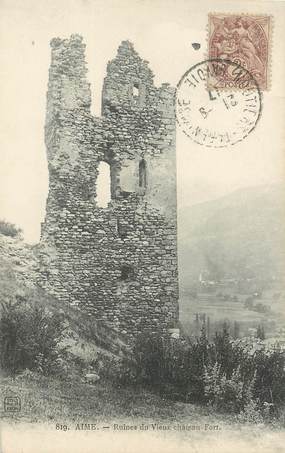 / CPA FRANCE 73 "Aime, ruines du vieux château fort"