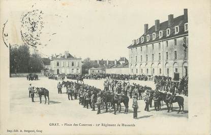 / CPA FRANCE 70 "Gray, place des Casernes, 12ème régiment de Hussard"