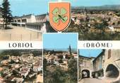26 DrÔme / CPSM FRANCE 26 "Loriol "