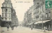 76 Seine Maritime / CPA FRANCE 76 "Le Havre, rue de Paris"