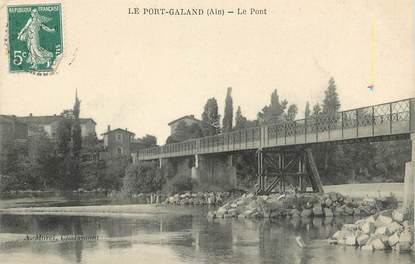 / CPA FRANCE 01 "Le Port Galand, le pont"