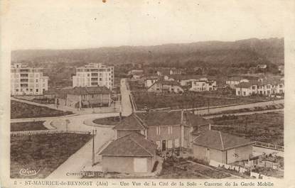 / CPA FRANCE 01 "Saint Maurice de Beynost, une vue de la cité de la Soie" / TRAVAILLEURS INDOCHINOIS