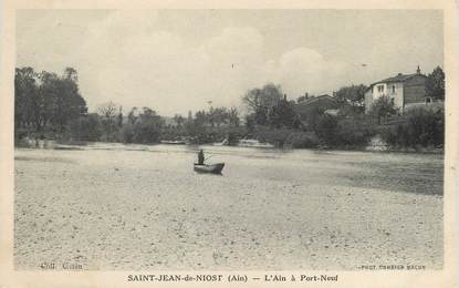 / CPA FRANCE 01 "Saint Jean de Niost, l'ain à port Neuf"