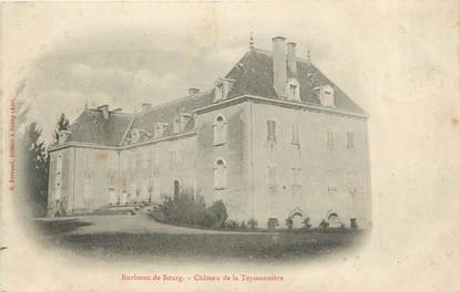 / CPA FRANCE 01 "Environs de Bourg, château de la Teyssonnière"