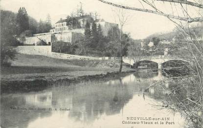 / CPA FRANCE 01 "Neuville sur Ain, château vieux et le port"