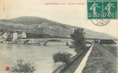 / CPA FRANCE 01 "Sault Brénaz, le pont du rhône"