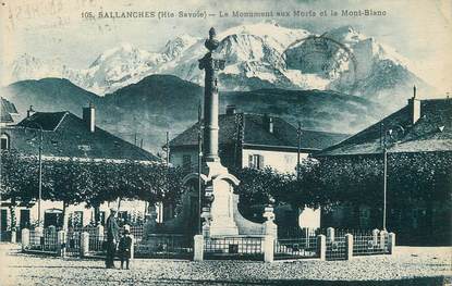 / CPA FRANCE 74 "Sallanches, le monument aux morts et le mont Blanc"