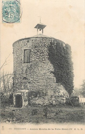 / CPA FRANCE 93 "Bobigny, ancien moulin de la Folie Henri IV"