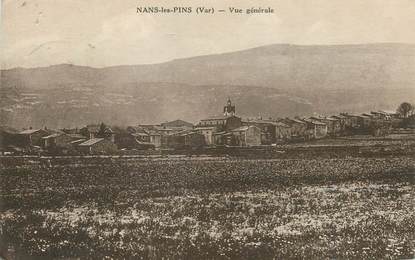 / CPA FRANCE 83 "Nans Les Pins,  vue générale"