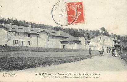 / CPA FRANCE 83 "Signes, ferme et château Aguillon à Chibron"