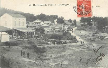 / CPA FRANCE 83 "Environs de Toulon, Fabrégas"