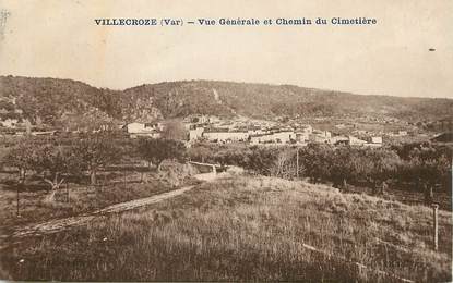 / CPA FRANCE 83 "Villecroze, vue générale? et chemin du cimetière"