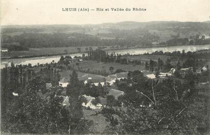 / CPA FRANCE 01 "Lhuis, Rix et vallée du Rhône"