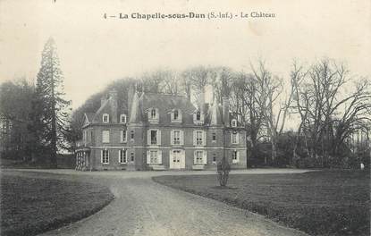 / CPA FRANCE 76 "La Chapelle sous Dun, le château"