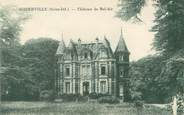 76 Seine Maritime / CPA FRANCE 76 "Goderville, château de Bel Air"