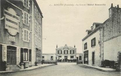 / CPA FRANCE 29 "Roscoff, la gare et l'hôtel Roscovite"