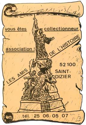 / CPSM FRANCE 52 "Saint Dizier, les amis de l'histoire"