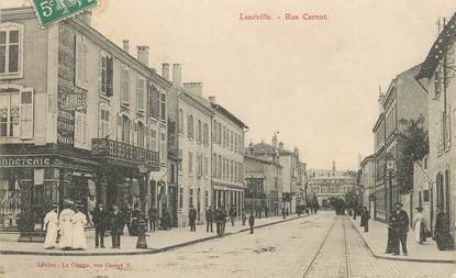 / CPA FRANCE 54 "Luneville, rue Carnot"