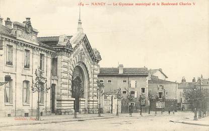 / CPA FRANCE 54 "Nancy, le gymnase municipal et le boulevard Charles V"