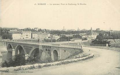 / CPA FRANCE 26 "Romans, le nouveau pont et faubourg Saint Nicolas"