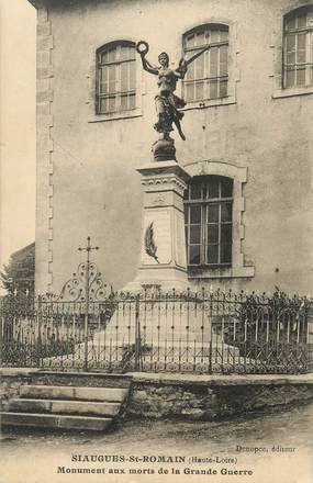 / CPA FRANCE 43 "Siaugues Saint Romain, monument aux morts de la grande guerre"