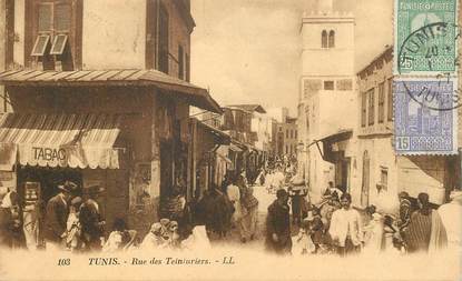 CPA TUNISIE "Tunis, rue des Teinturiers"