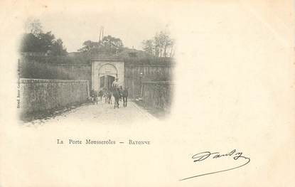 CPA FRANCE 64 "Bayonne, la Porte Mousseroles"