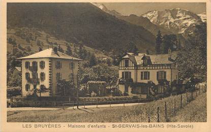 / CPA FRANCE 74 "Saint Gervais les Bains, les Bruyères, maisons d'enfants"