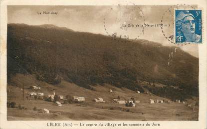 / CPA FRANCE 01 "Lélex, le centre du village et les sommets du Jura"