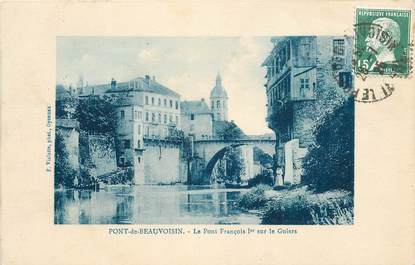 CPA FRANCE 38 "Pont de Beauvoisin, vue générale , le pont François Ier"