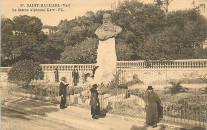 CPA FRANCE 83 "Saint Raphaël, la statue Alphonse Karr"