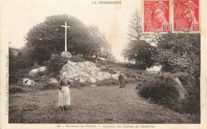 / CPA FRANCE 61 "Environs de Flers, calvaire des Roches du Chatellier"