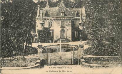 / CPA FRANCE 61 "La Perrière, le château de Mortimer"