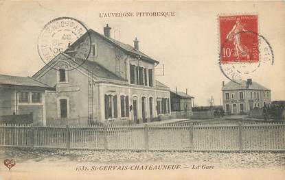 / CPA FRANCE 63 "Saint Gervais Chateauneuf, la gare"