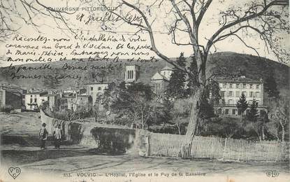 / CPA FRANCE 63 "Volvic, l'hôpital, l'église et le Puy de la Bannière"