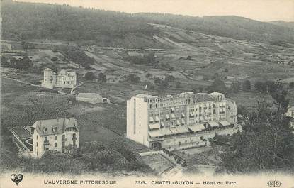 / CPA FRANCE 63 "Chatel Guyon, hôtel du Parc"